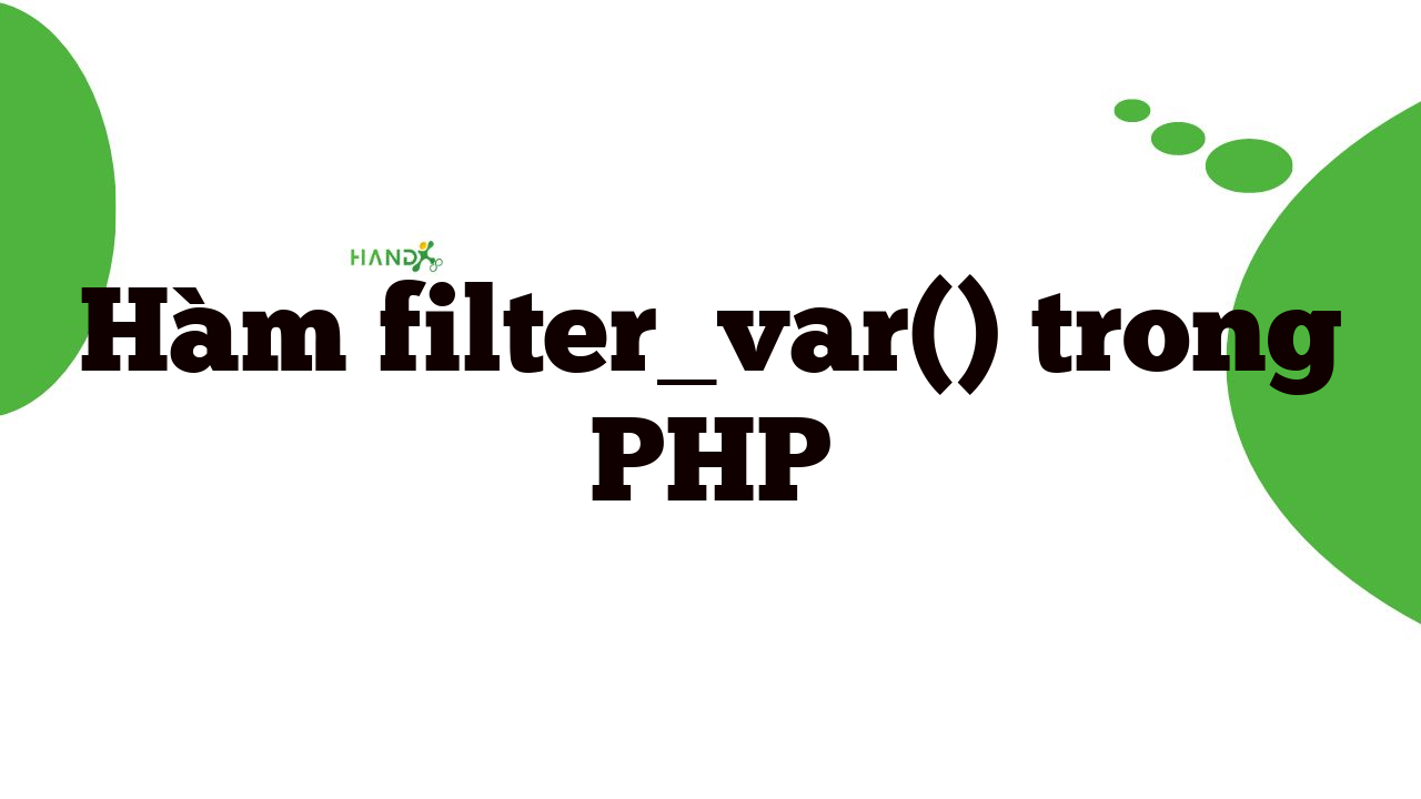 Hàm Filter_Var() Trong Php