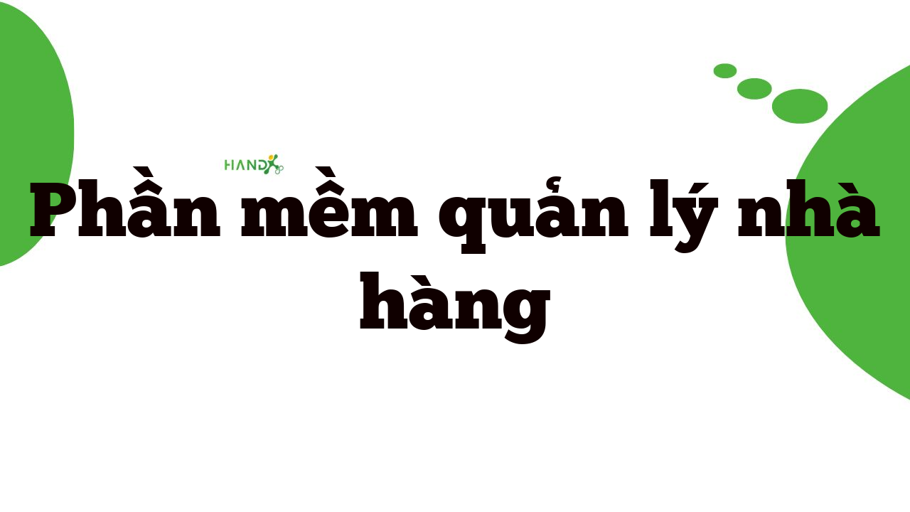 Phần Mềm Quản Lý Nhà Hàng